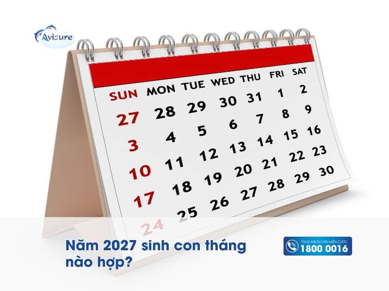Năm 2027 sinh con tháng nào tốt?